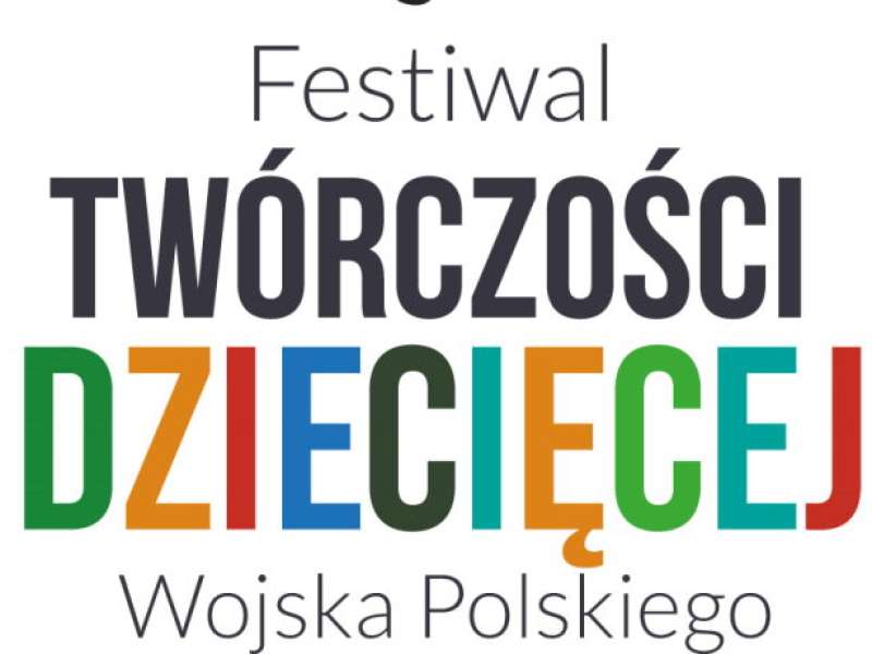 24 Festiwal Twórczości Dziecięcej Wojska Polskiego 